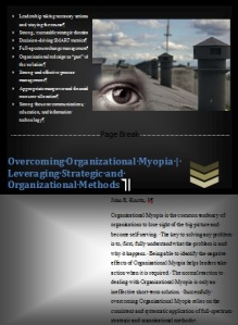 Overcoming Organizational Myopia, stovepipes, sandboxes, short sightedness